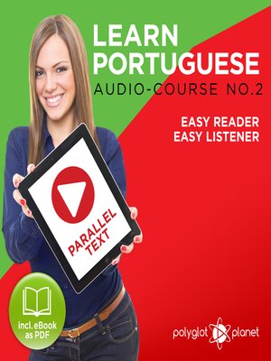 cover image of Learn Portuguese - Easy Reader - Easy Listener - Parallel Text - Portuguese Audio Course No. 2